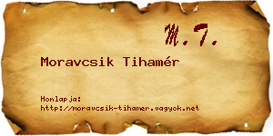 Moravcsik Tihamér névjegykártya